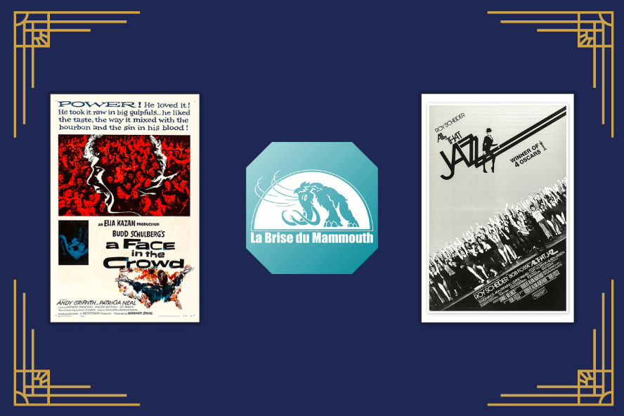 <Invitation> Podcast La brise du Mammouth : A face in the crowd vs All that&nbsp;jazz